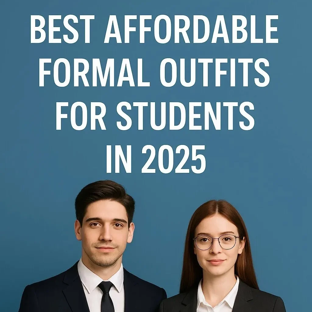 Best Affordable Formal outfits for students in 2025